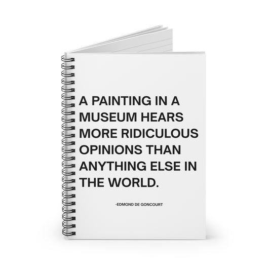 Edmond De Goncourt Quote Spiral Notebook